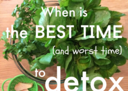 When is the BEST time to start a detox